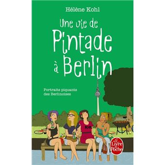 livre Hélène Kohl I Une vie de Pintade à Berlin