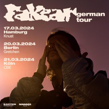 FAKEAR-GERMAN TOUR